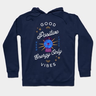 Good Vibes Positive Energy Mal De Ojo Hoodie